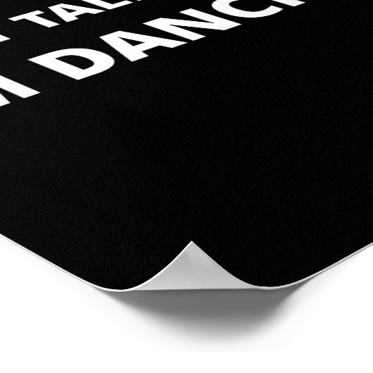 Don't Talk To Me, I'm Dancing, Funny Rave  ポスター (角)