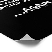 Don't Talk To Me My Favorite Character Died Again  ポスター (角)