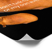 Don't Talk To Me Or My Son Ever Again Funny Dachsh ポスター (角)