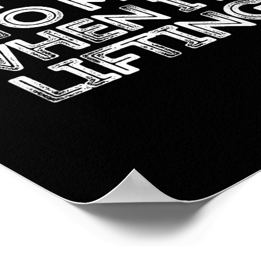 Don't Talk To Me When I'm Lifting  ポスター (角)