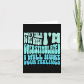 Don't Talk To Me When I'm Overstimulated Funny Tre カード (正面)