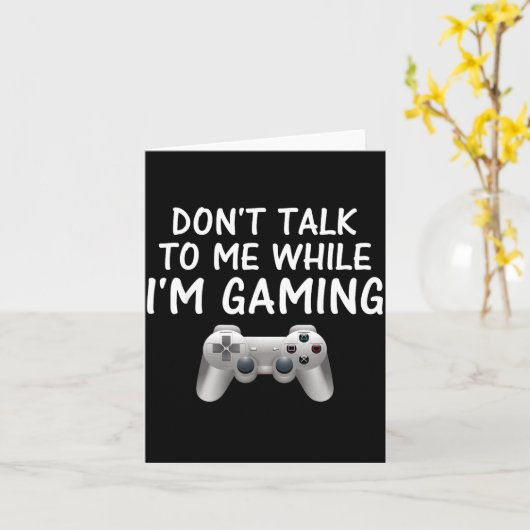 Don't Talk To Me While I'm Gaming Video Games  カード (黄色い花)