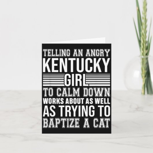 Don't Tell An Angry Kentucky Girl To Calm Down Fun カード (正面)