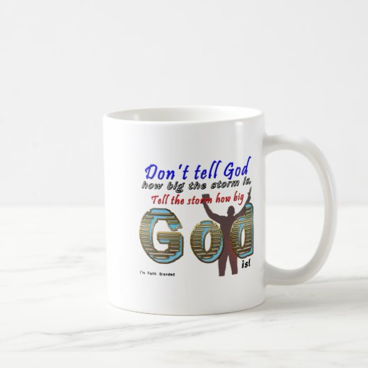 Dont Tell God How Big Your Is  コーヒーマグカップ (右)
