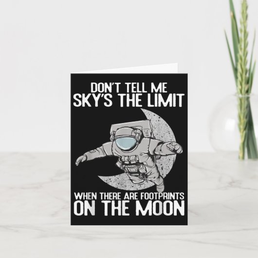 Don't Tell Me Sky Is The Limit Motivational Quote  カード (正面)