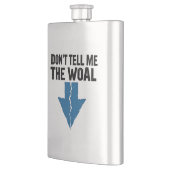 Don't Tell Me The Woal - ブローカンアロー フラスク (左)