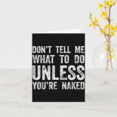 Don't Tell Me What To Do Unless You're  カード (黄色い花)