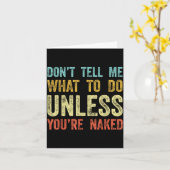 Don't Tell Me What To Do Unless You're  カード (黄色い花)