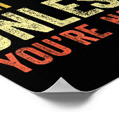 Don't Tell Me What To Do Unless You're  ポスター (角)