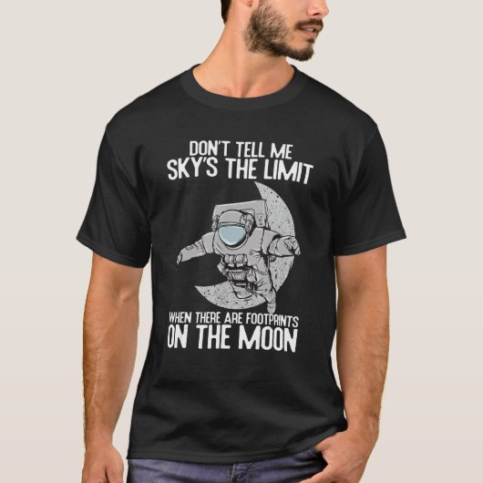 Don't Tell Skyが限界引用文であるやる気を起こさせる Tシャツ (正面)