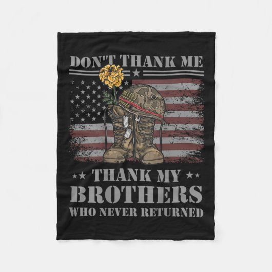 Don't Thank Me Veteran Thank My Brothers Quote Bac フリースブランケット (正面)