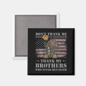 Don't Thank Me Veteran Thank My Brothers Quote Bac マグネット (正面/裏面)