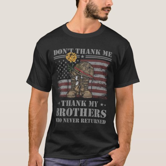 Don't Thank Me Veteran Thank My Brothers Quote Bac Tシャツ (正面)
