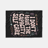 Don't The Don' Capacity Self Care Burnout フリースブランケット (正面(横))