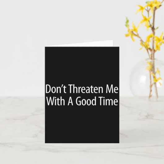 Don't Threaten Me With A Good Time -  カード (黄色い花)