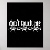 Don't Touch Me Barbed Wire Introvert Art Tattoo St ポスター (正面)