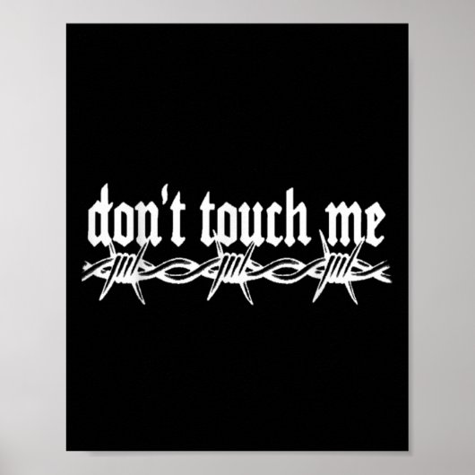 Don't Touch Me Barbed Wire Introvert Art Tattoo St ポスター (正面)