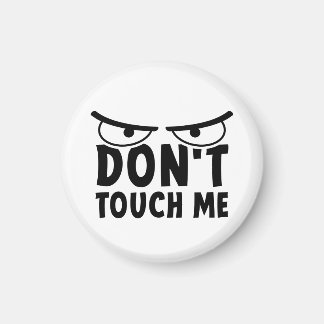 Don't touch me. Blijf van mij af, raak me niet aan マグネット