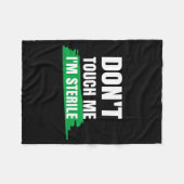 Dont Touch Me Im Sterile Funny Surgical Tech  フリースブランケット (正面(横))