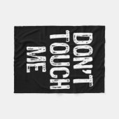Don't Touch Me Introvert Antisocial Funny Gift Chr フリースブランケット (正面(横))