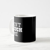 Don't Touch Me Introverted Antisocial Funny Gift C コーヒーマグカップ (正面左)