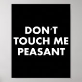Don't Touch Me Peasant  ポスター (正面)