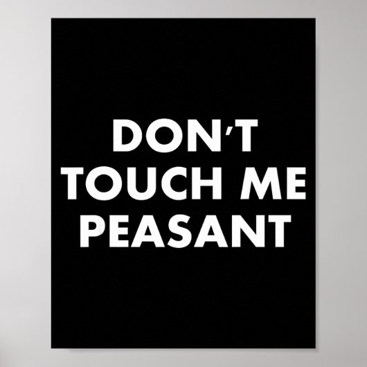 Don't Touch Me Peasant  ポスター (正面)