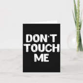 Don't Touch Me Shirt Introvert Gifs  カード (正面)