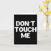 Don't Touch Me Shirt Introvert Gifs  カード (黄色い花)