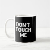 Don't Touch Me Shirt Introvert Gifs  コーヒーマグカップ (左)