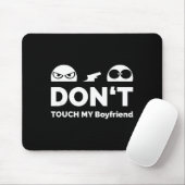 Don't Touch My Boyfriend Partnership  マウスパッド (マウス)