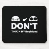 Don't Touch My Boyfriend Partnership  マウスパッド (正面)