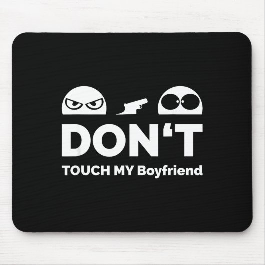 Don't Touch My Boyfriend Partnership  マウスパッド (正面)