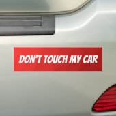 Don't Touch My Car バンパーステッカー (車上)