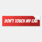 Don't Touch My Car バンパーステッカー (正面)