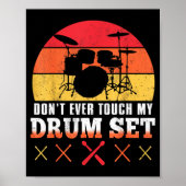 Dont Touch My Drums Shirt Funny Drumming Drummer ポスター (正面)