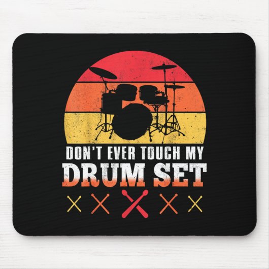 Dont Touch My Drums Shirt Funny Drumming Drummer  マウスパッド (正面)