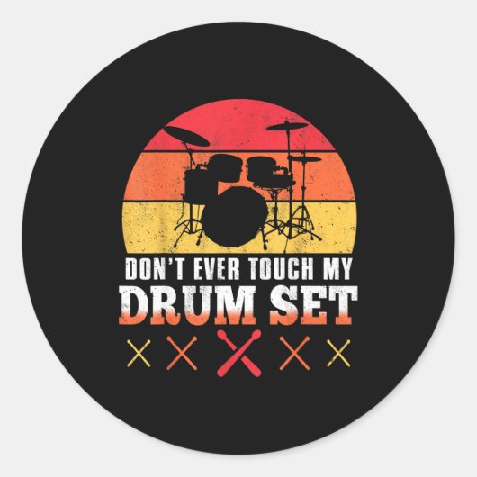 Dont Touch My Drums Shirt Funny Drumming Drummer  ラウンドシール (正面)
