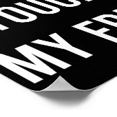 Don't Touch My Fries Funny Junk Fast Food Gag Gift ポスター (角)