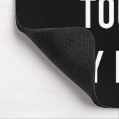 Don't Touch My Fries Funny Junk Fast Food Gag Gift マウスパッド (コーナー)