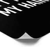 Don't Touch My Hair, Funny, Jokes, Sarcastic Sayin ポスター (角)