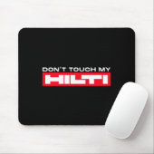Dont Touch My Hilti Construction Site Fan Clothing マウスパッド (マウス)