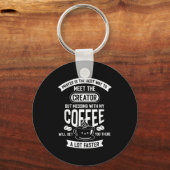 Don't Touch My Morning Coffee Funny Caffeine Quote キーホルダー (正面)