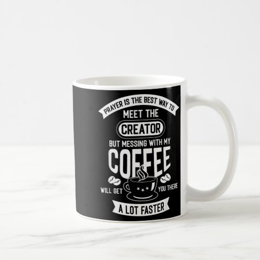 Don't Touch My Morning Coffee Funny Caffeine Quote コーヒーマグカップ (右)