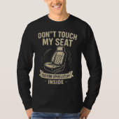 Don't Touch My Seat – Funny Custom Car Upholstery Tシャツ (正面)