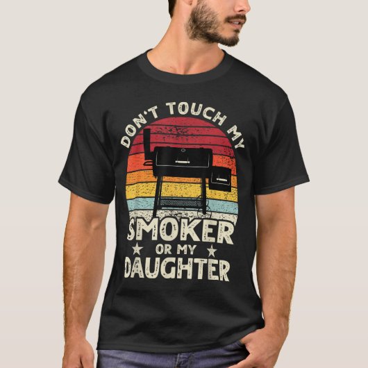 Don't Touch My Smoker Or My Daughter Retro Bbq Gri Tシャツ (正面)