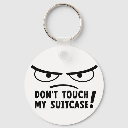 don't touch my suitcase. Blijf van mij af, raak me キーホルダー (正面)
