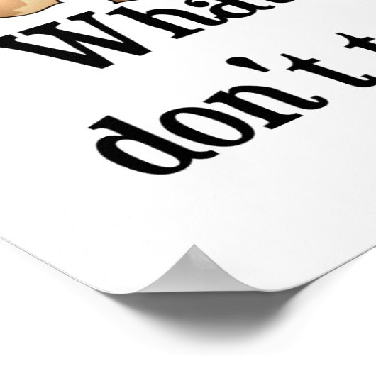 Don't touch the nuts! Squirrel ポスター (角)