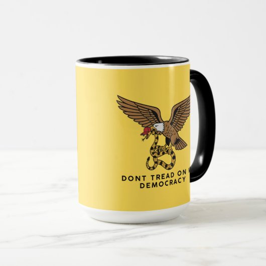 Don't tread on my democracy cup マグカップ (正面右)
