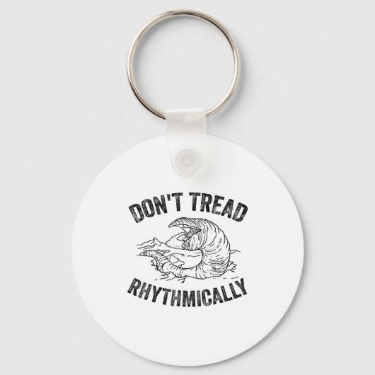 Don't Tread Rhythmically Apparel For Men Women キーホルダー (正面)